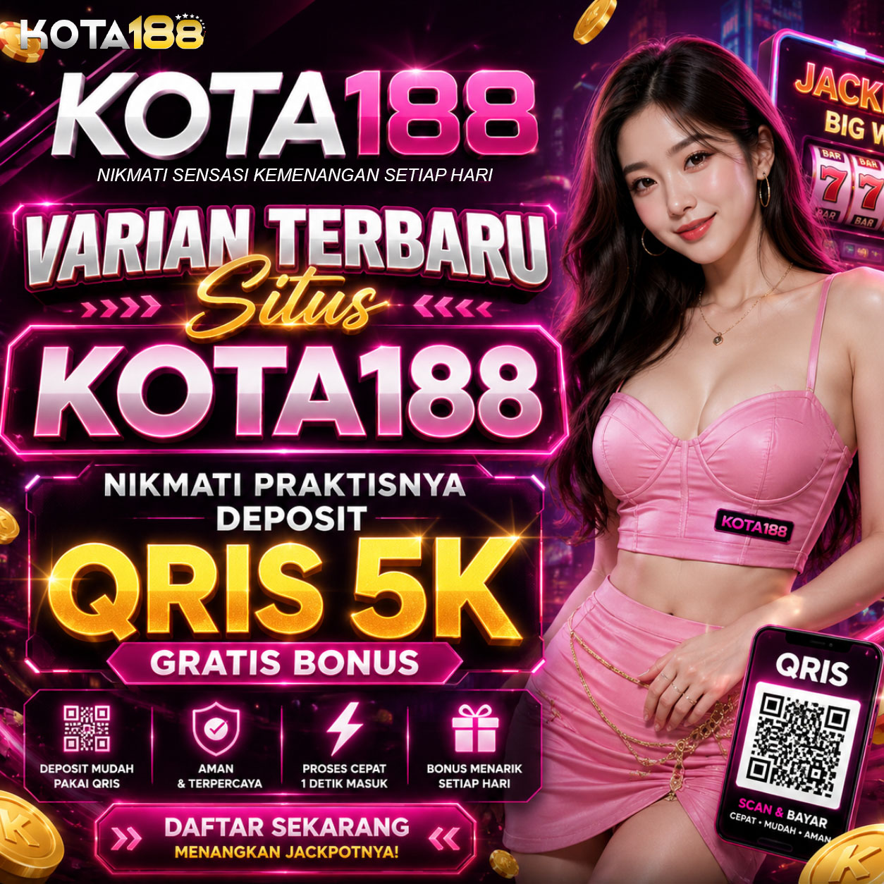 Varian Terbaru Situs KOTA188, Nikmati Praktisnya Deposit QRIS 5K Gratis Bonus